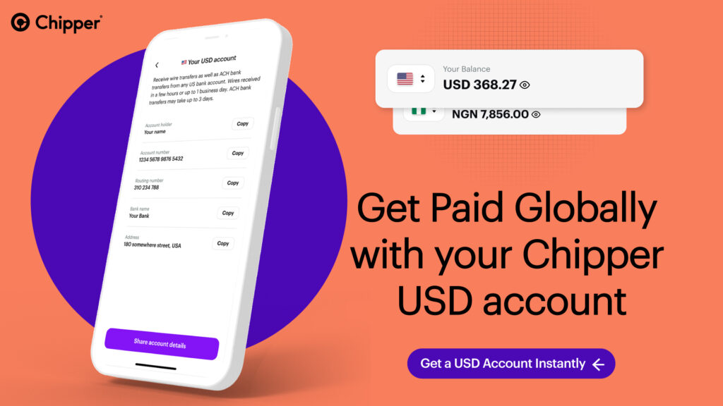Chipper Cash Launches USD Account in Nigeria to Enable People to
